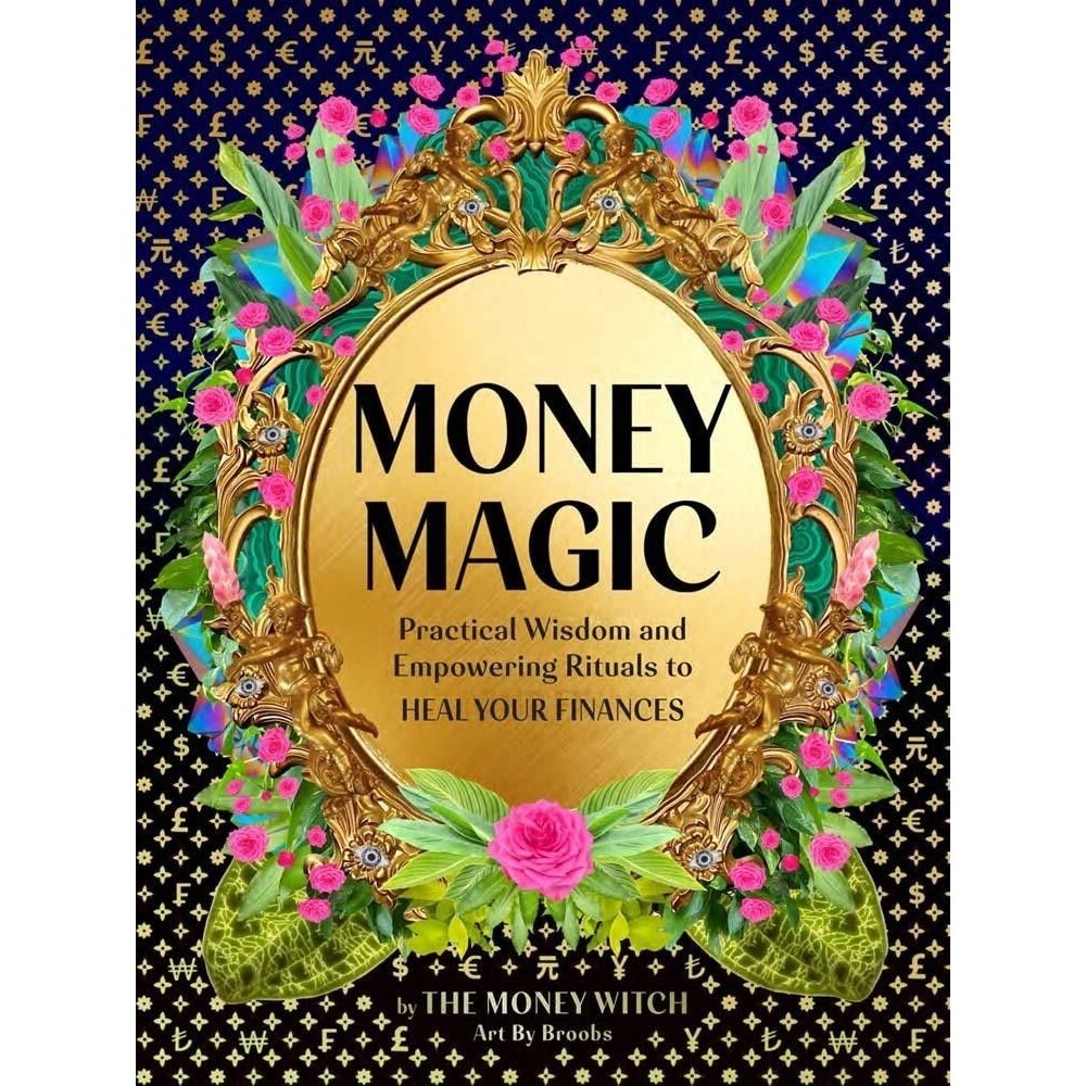 Money Magic The Money Witch Jessie Karnatz Hardcover Chronicle Books Rituals